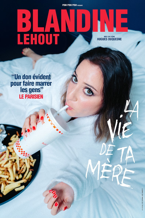Affiche de Blandine Lehout pour le spectacle "La vie de ta mère"