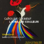 Exposition Peintures : L'éveil des couleurs de Caroline Clément